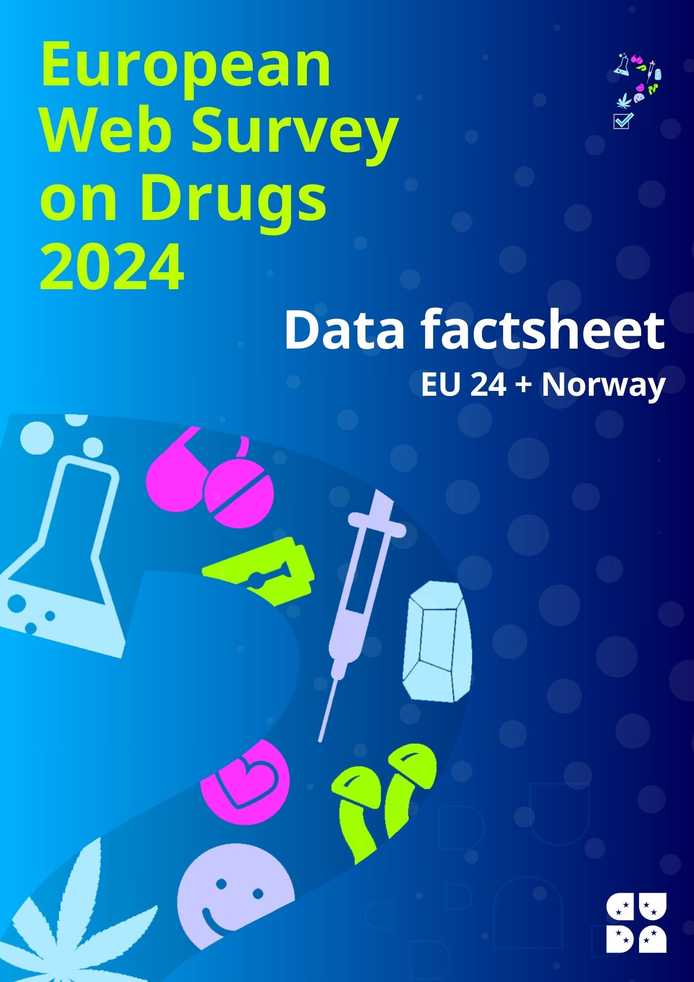 European Web Survey on Drugs with 24 EU countries + Norway